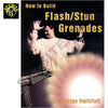 How to Build Flash &amp; Stun Grenades