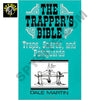 The Trappers Bible - Snares &amp; Path Guards