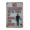 No Trespassing Metal Signs - Funny &amp; Effective